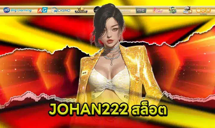 JOHAN222 SLOT Feature Image